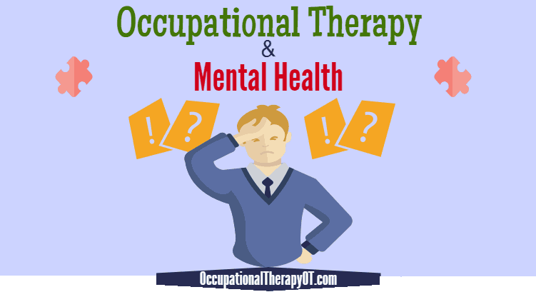 Occupational therapy in mental health