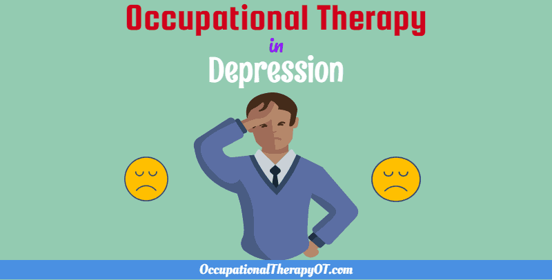 Occupational therapy in depression
