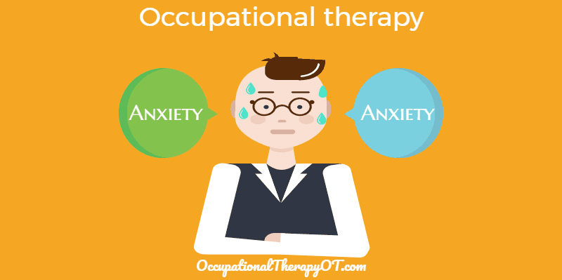 Occupational therapy in anxiety disorder