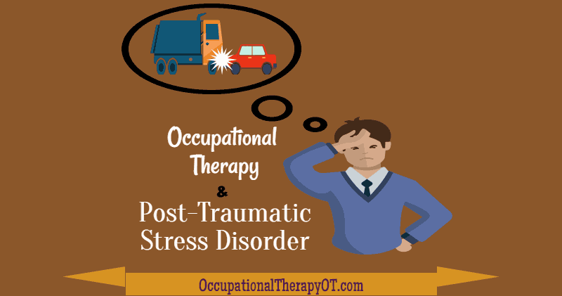 Occupational therapy in PTSD