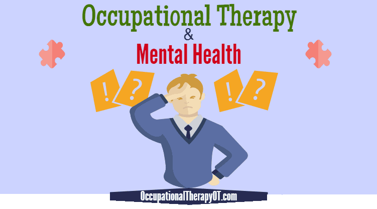 Occupational Therapy In Mental Health - Assessment & Intervention | OT